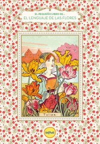 PEQUEÑO LIBRO DEL LENGUAJE DE LAS FLORES