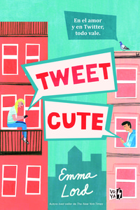 TWEET CUTE. EN EL AMOR Y EN TWITTER, TODO VALE