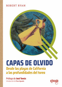 CAPAS DE OLVIDO. DESDE PLAYAS DE CALIFORNIA A PROFUNDIDADES