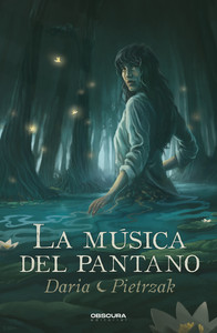 MUSICA DEL PANTANO, LA
