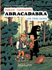 ABRACADABRA, 2 LOS TRES SAPOS