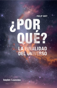 POR QUE? LA FINALIDAD DEL UNIVERSO