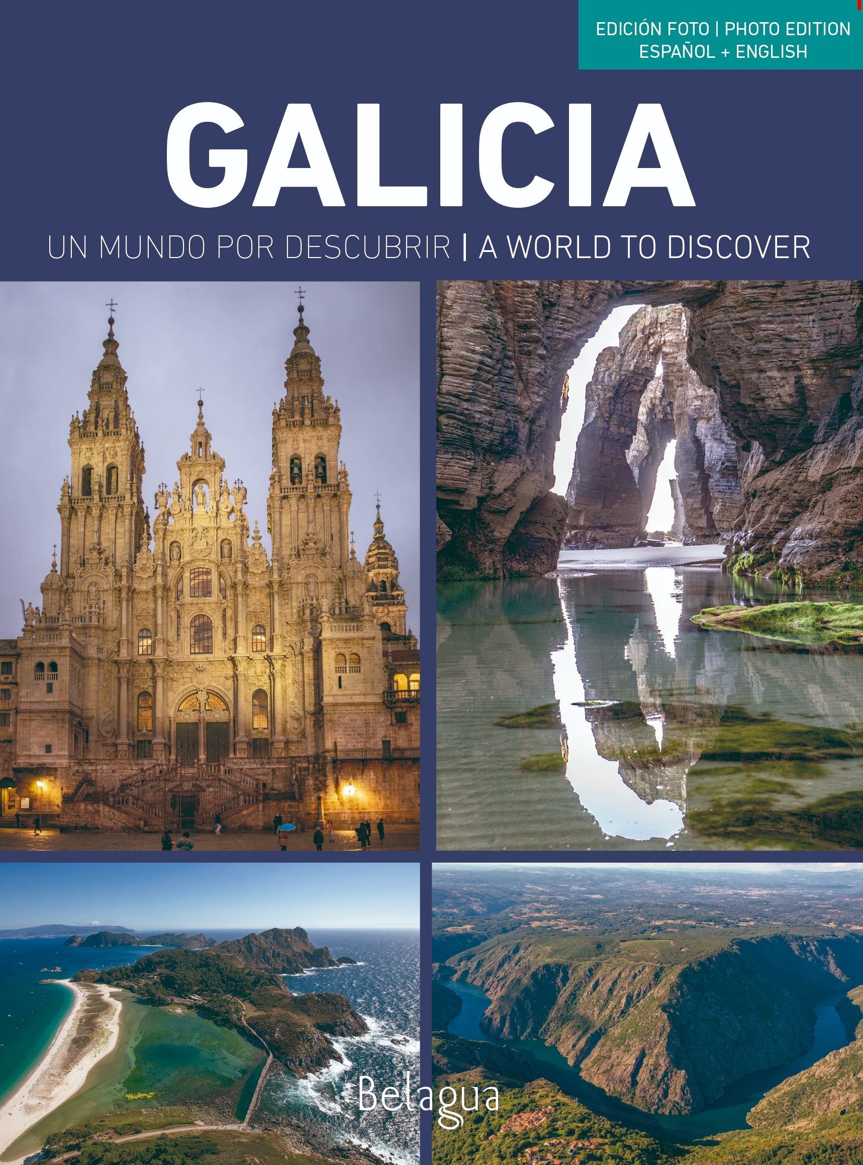 GALICIA. UN MUNDO POR DESCUBRIR / A WORLD TO DISCOVER