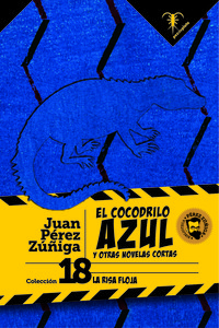 COCODRILO AZUL Y OTRAS NOVELAS CORTAS