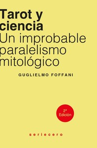 TAROT Y CIENCIA. UN IMPROBABLE PARALELISMO MITOLOGICO