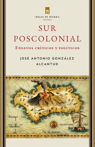 SUR POSCOLONIAL. ENSAYOS CRITICOS Y POLITICOS