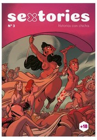 SEXTORIES MAGAZINE, 3 HISTORIAS CON CHICHA