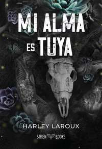 MI ALMA ES TUYA (TRILOGIA ALMAS)
