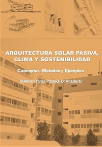 ARQUITECTURA SOLAR PASIVA, CLIMA Y SOSTENIBILIDAD. CONCEPTO