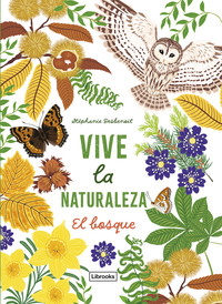 VIVE LA NATURALEZA. EL BOSQUE