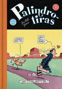 PALINDROTIRAS. ANTOLOGIA DEL COMIC PALINDROMICO
