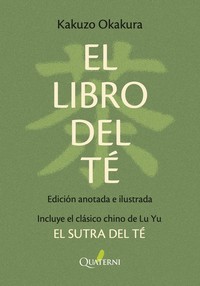 LIBRO DEL TE (EDIC. ANOTADA E ILUSTRADA)