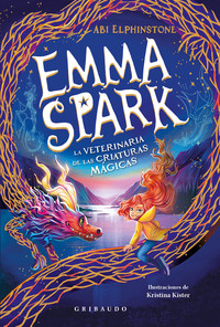 EMMA SPARK, 1 LA VETERINARIA DE LAS CRIATURAS MAGICAS