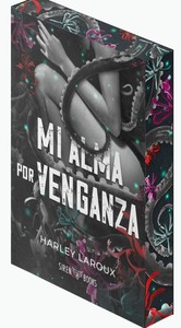 MI ALMA POR VENGANZA (ED. ESPECIAL LIMITADA)(TRILOGIA ALMAS