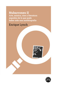 NUBARRONES II. ARTE, MUSICA, CINE Y LITERATURA SEGUIDOS DE