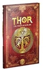 THOR Y EL PODER DE MJOLNIR