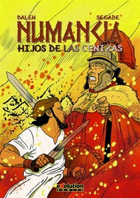 NUMANCIA. HIJOS DE LAS CENIZAS