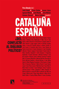 CATALUÑA-ESPAÑA: DEL CONFLICTO AL DIALOGO POLITICO?