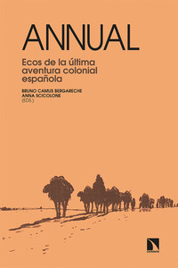 ANNUAL. ECOS DE LA ULTIMA AVENTURA COLONIAL ESPAÑOLA