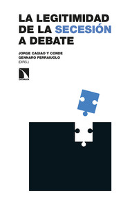 LEGITIMIDAD DE LA SECESION A DEBATE, LA