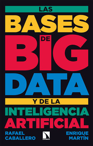 BASES DE BIG DATA Y DE LA INTELIGENCIA ARTIFICIAL