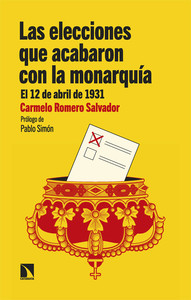 ELECCIONES QUE ACABARON CON LA MONARQUIA. 12 DE ABRIL 1931