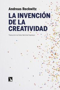 INVENCION DE LA CREATIVIDAD, LA