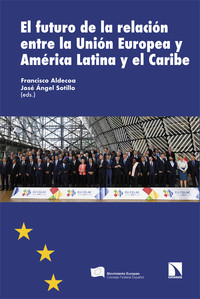 FUTURO DE LA RELACION ENTRE LA UE Y AMERICA LATINA