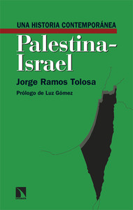 UNA HISTORIA CONTEMPORANEA DE PALESTINA-ISRAEL