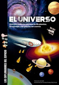 UNIVERSO. DESCUBRE SECRETOS PLANETAS. EXPLORADORES ESPACIO
