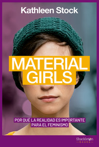 MATERIAL GIRLS. POR QUE REALIDAD IMPORTANTE PARA FEMINISMO