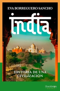 INDIA. HISTORIA DE UNA CIVILIZACION