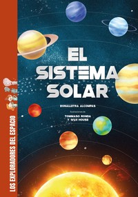 SISTEMA SOLAR. EXPLORADORES DEL ESPACIO