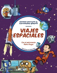 VIAJES ESPACIALES. CIENCIA PERRUNA & CURIOSIDAD GATUNA