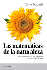 MATEMATICAS DE LA NATURALEZA. INVISIBLE ESTRUCTURA QUE SUBY