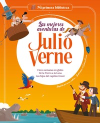 MEJORES AVENTURAS DE JULIO VERNE, 2 MI PRIMERA BIBLIOTECA