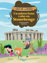 UN MISTERIOSO ROBO EN STONEHENGE. LOCOS POR LA HISTORIA