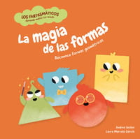 MAGIA DE LAS FORMAS. RECONOCE FORMAS GEOMETRICAS. LOS FANTA