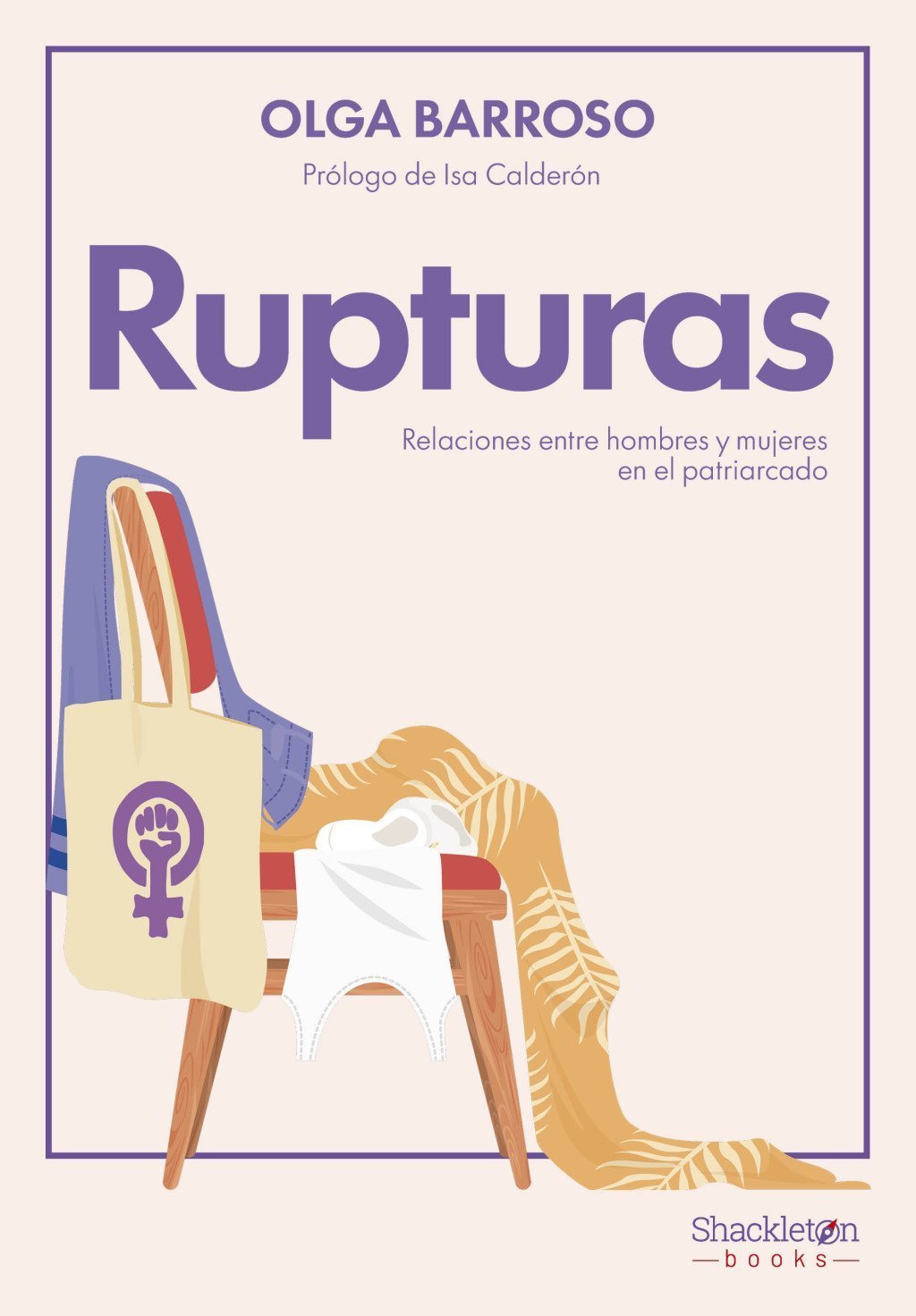 RUPTURAS. RELACIONES ENTRE HOMBRES Y MUJERES EN EL PATRIARCADO