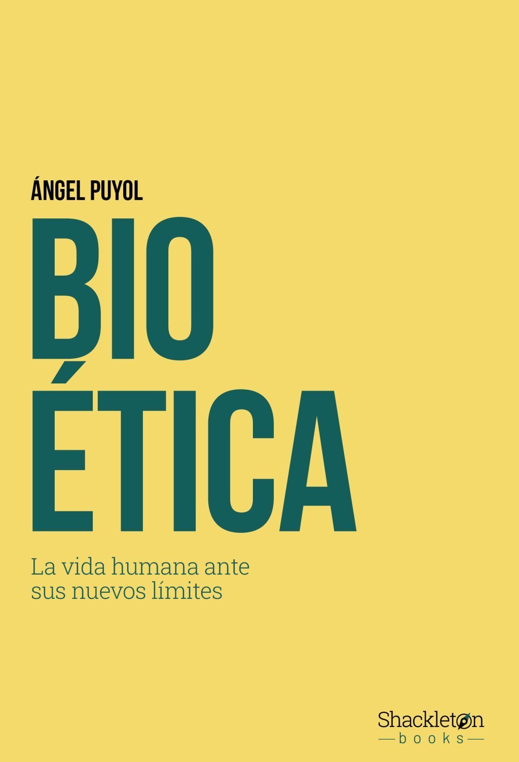BIOÉTICA. LA VIDA HUMANA ANTE SUS NUEVOS LIMITES