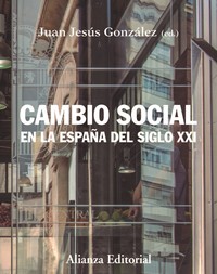 CAMBIO SOCIAL EN ESPAÑA SIGLO XXI