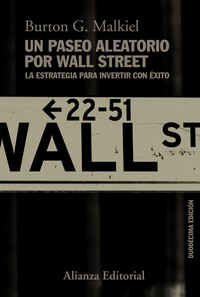 UN PASEO ALEATORIO POR WALL STREET. ESTRATEGIA INVERTIR EXI