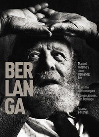 CONVERSACIONES CON BERLANGA EL ULTIMO AUSTROHUNGARO