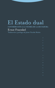 ESTADO DUAL. CONTRIBUCION A LA TEORIA DE LA DICTADURA
