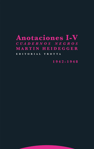 ANOTACIONES I-V. CUADERNOS NEGROS 1942-1948