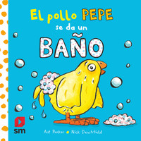 POLLO PEPE SE DA UN BAÑO, EL