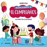 COMO CELEBRAMOS. EL CUMPLEAÑOS