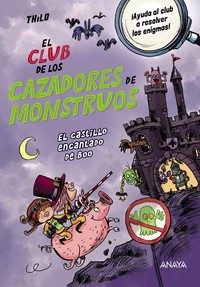 CLUB CAZADORES DE MONSTRUOS. CASTILLO ENCANTADO DE BOO