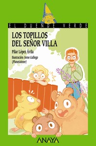 TOPILLOS DEL SEÑOR VILLA, LOS. DUENDE VERDE