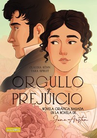 ORGULLO Y PREJUICIO. NOVELA GRAFICA